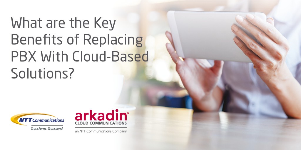 What are the Key Benefits of Replacing PBX with Cloud-Based Solutions?