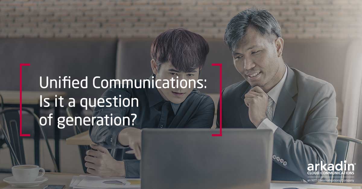 Unified Communications - Is it a question of generation?
