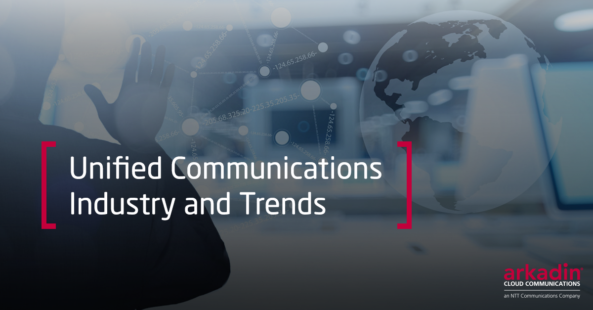 Unified Communications Industry and Trends